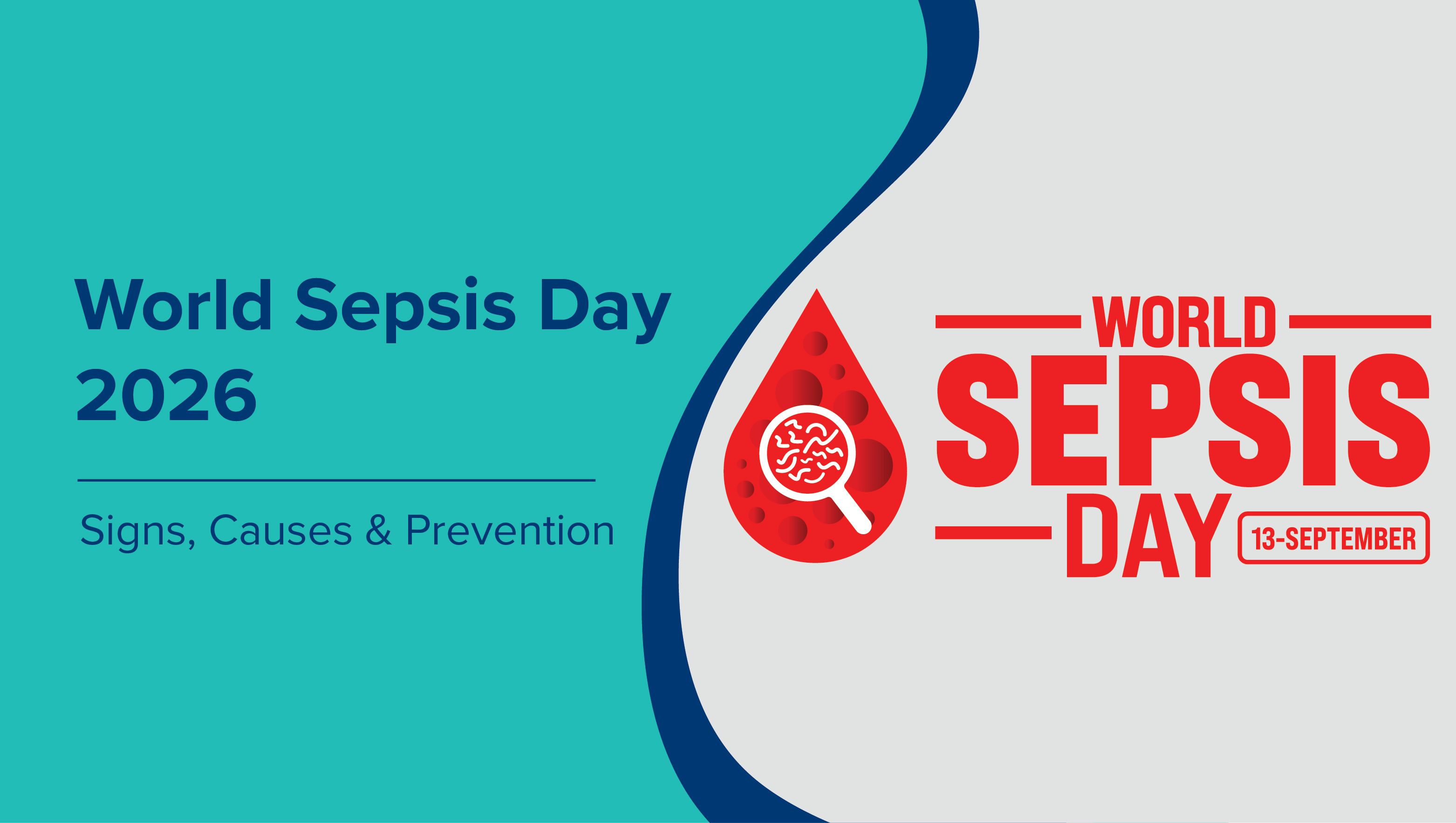 World Sepsis Day 2026: What Sepsis Is, and Why Recognising It Early Saves Lives