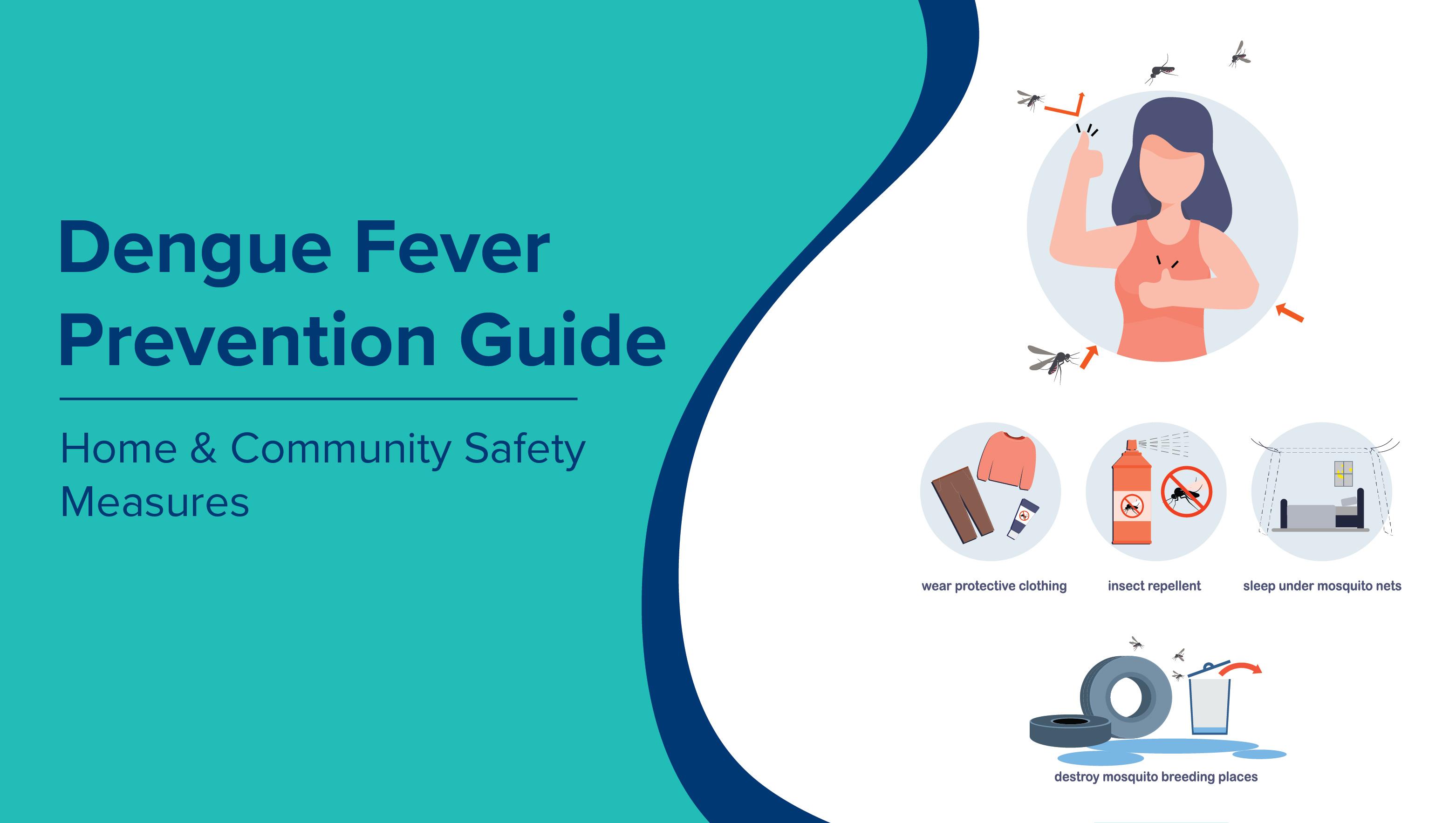 Dengue Fever Prevention Guide: Home and Community Safety Measures