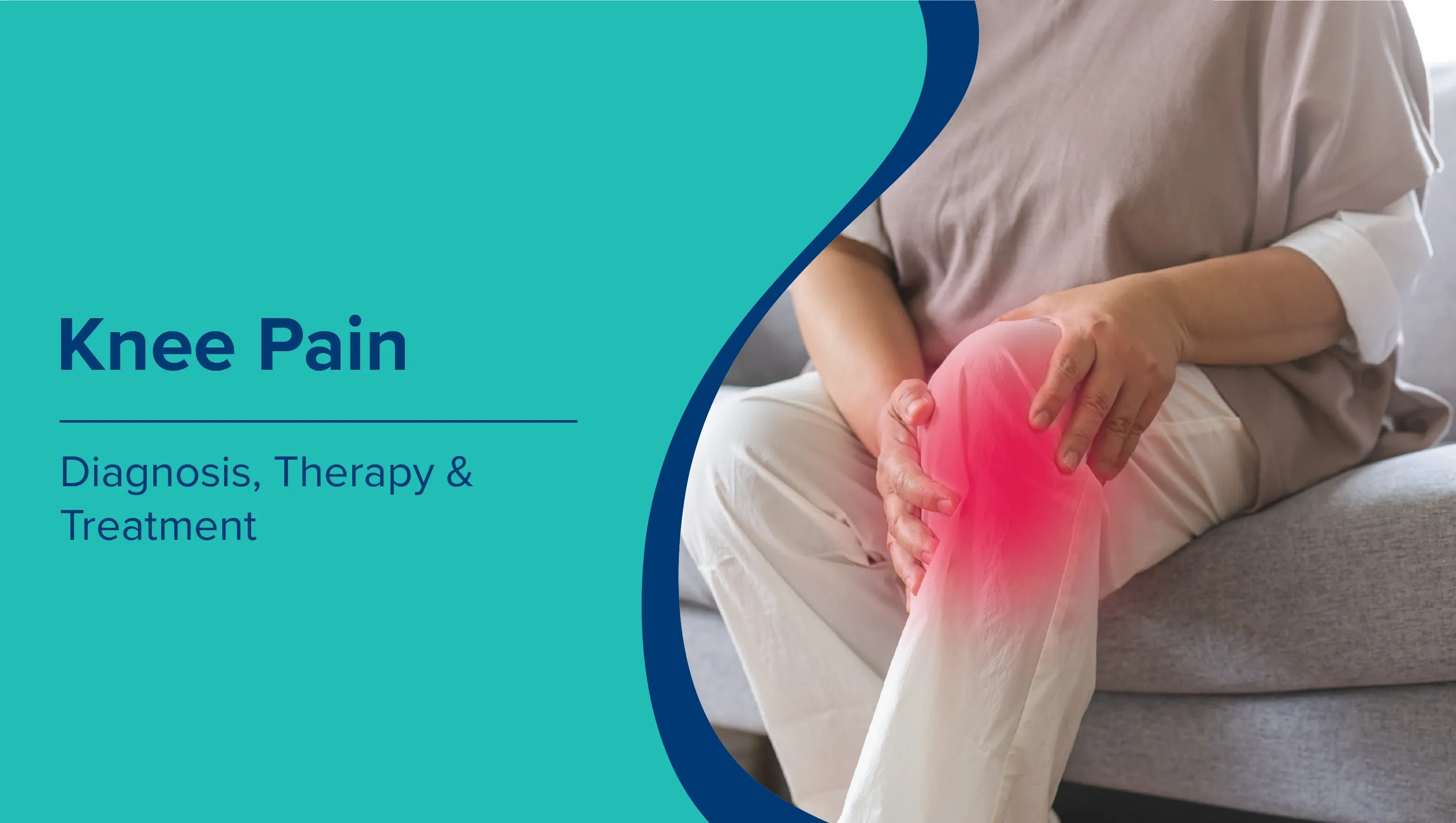 Knee Pain: Diagnosis, Therapy & Treatment