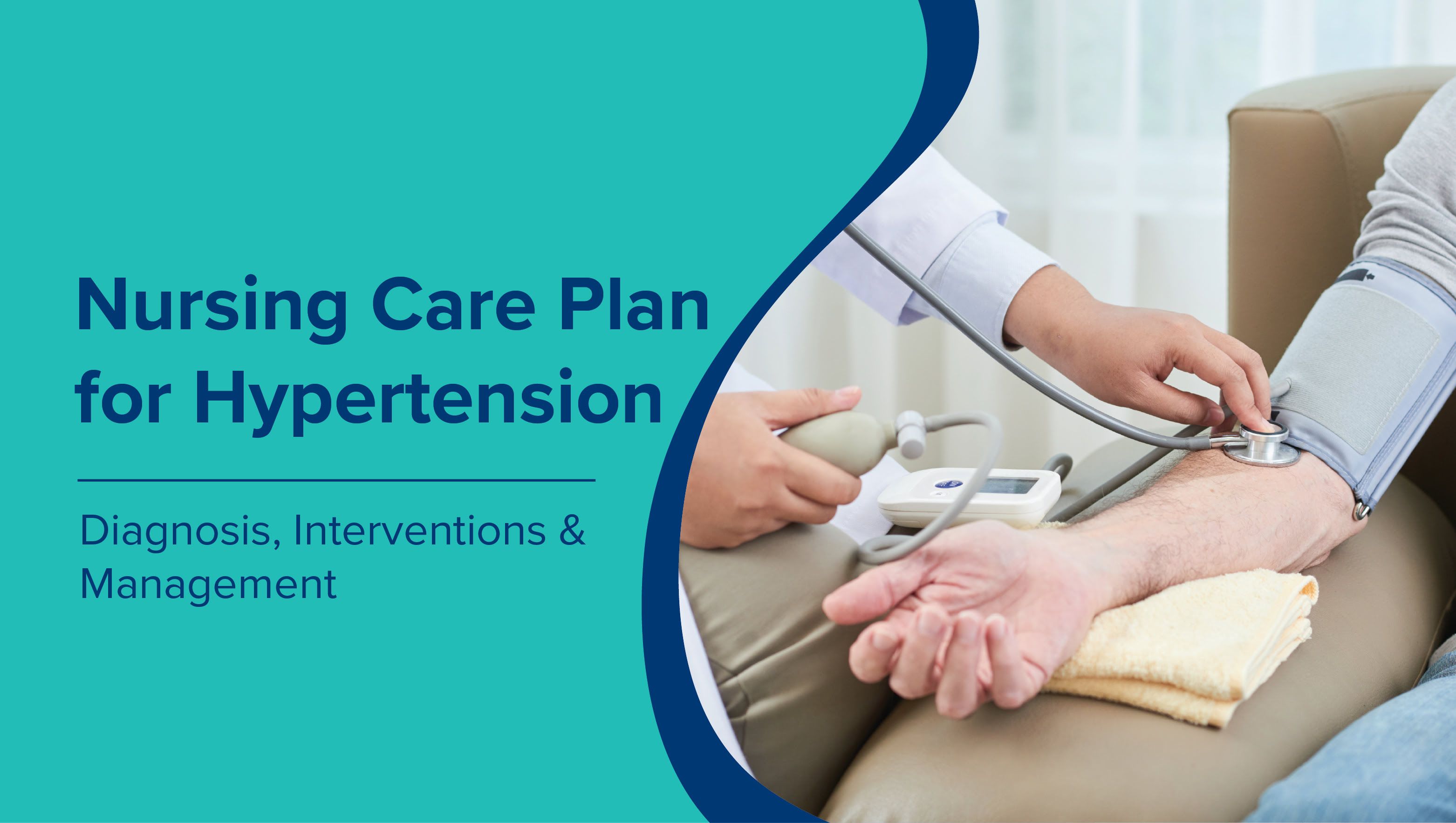 Nursing Care Plan for Hypertension: Nursing Diagnosis, Interventions, and Management