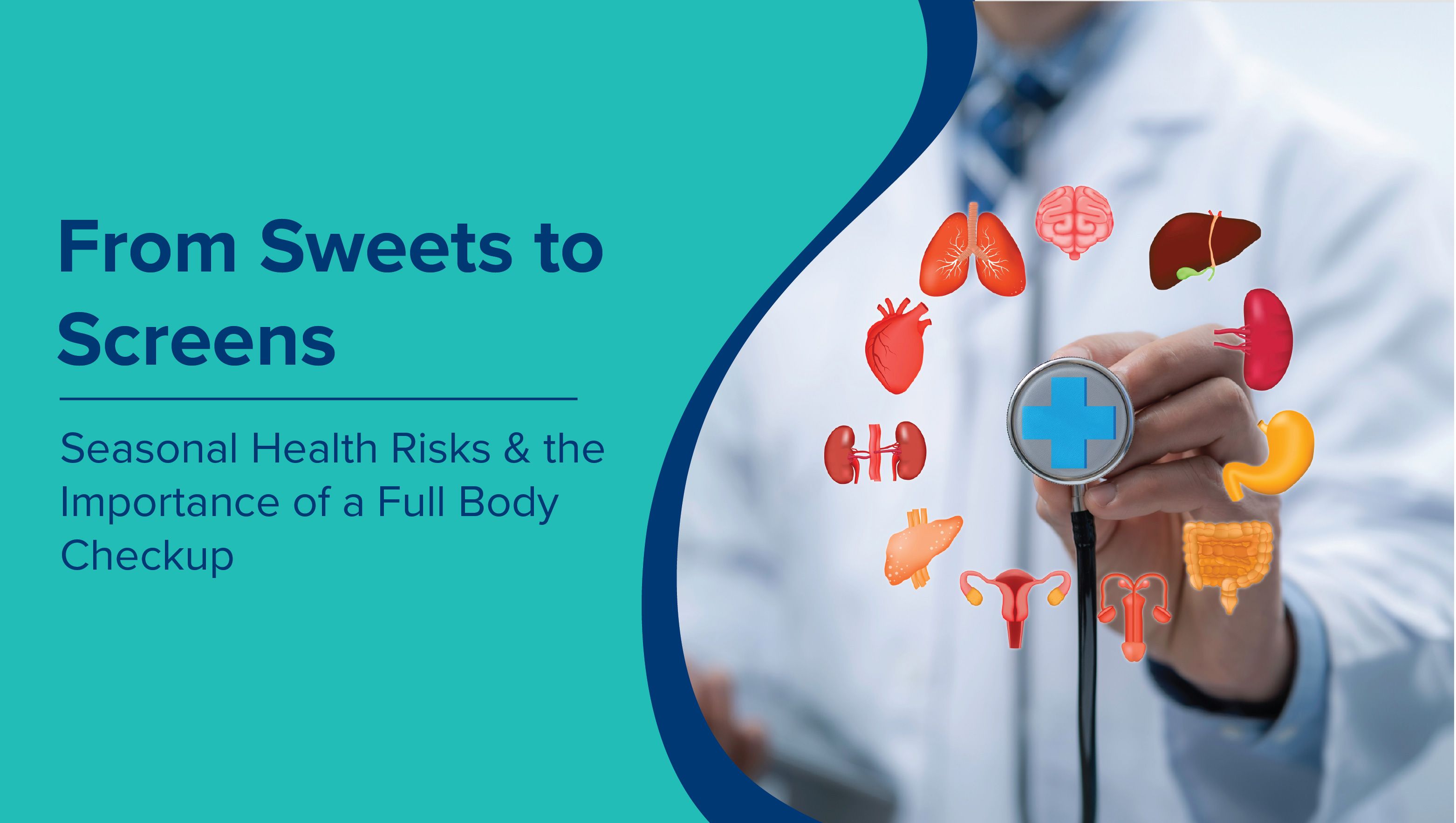 Full Body Checkups: A Smart Way to Stay Healthy During and After the Festive Season