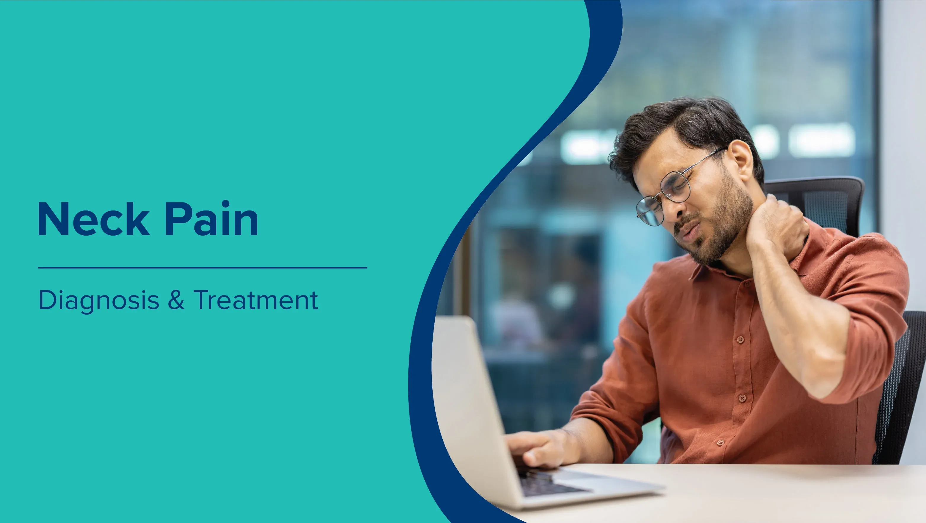 Neck Pain: Diagnosis and Treatment