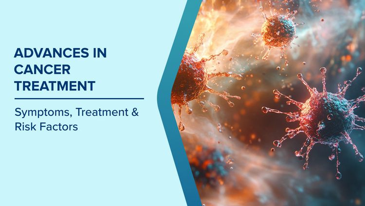 Advances in Cancer Treatment​​
