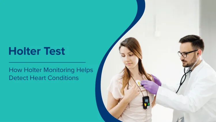 घर पर हृदय परीक्षण (Heart Tests at Home in Hindi): होल्टर मॉनिटरिंग हृदय की स्थितियों का पता लगाने में कैसे मदद करती है