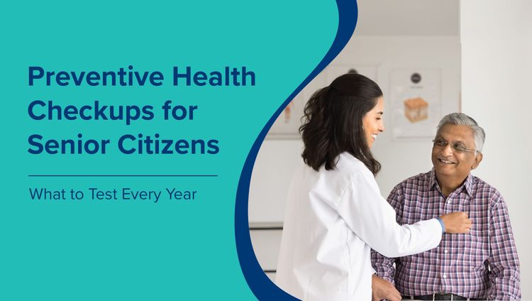 Preventive Health Checkups for Senior Citizens