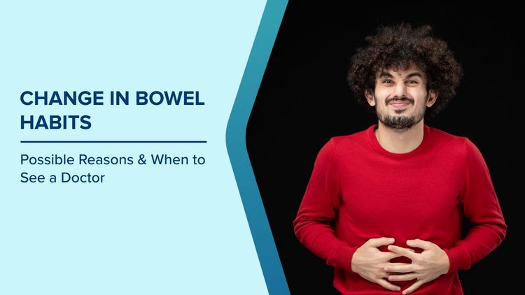 Reasons of Changes in Bowel Habits