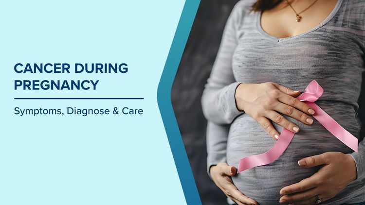 Symptoms of Cancer During Pregnancy