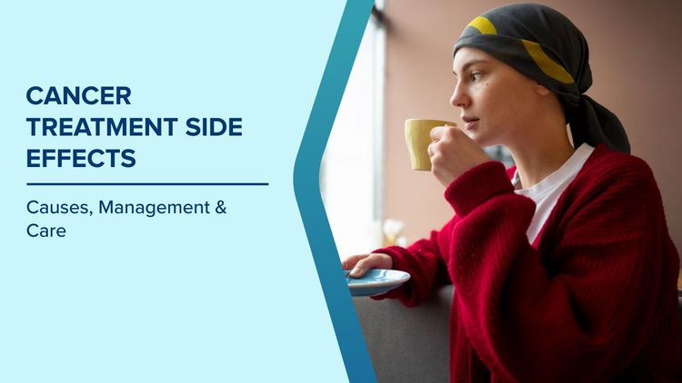 Cancer Treatment Side Effects