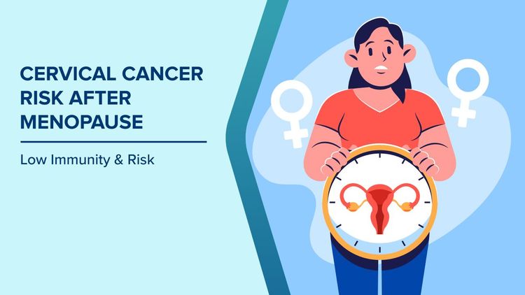 Cervical Cancer Risk After Menopause