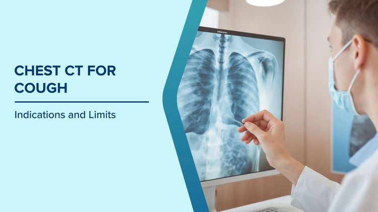 When Does a Cough Need a CT Scan