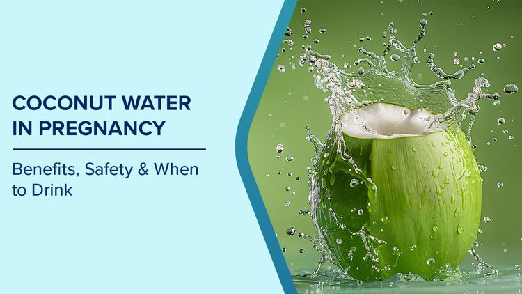 Benefits of Coconut Water in Pregnancy