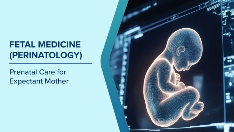 Benefit from Fetal Medicine
