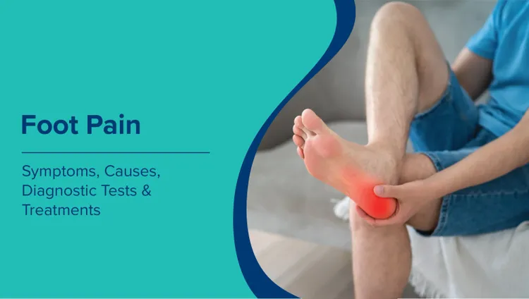 पैर दर्द (Foot Pain in Hindi): लक्षण, कारण, नैदानिक ​​परीक्षण और उपचार