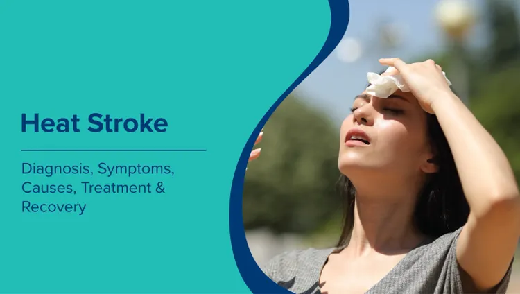 हीट स्ट्रोक (Heat Stroke in Hindi): निदान, लक्षण, कारण, उपचार और रिकवरी गाइड