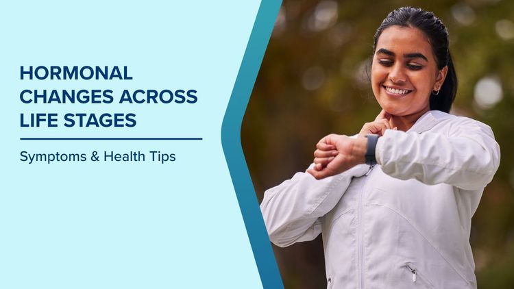 Hormonal Changes Across Life Stages