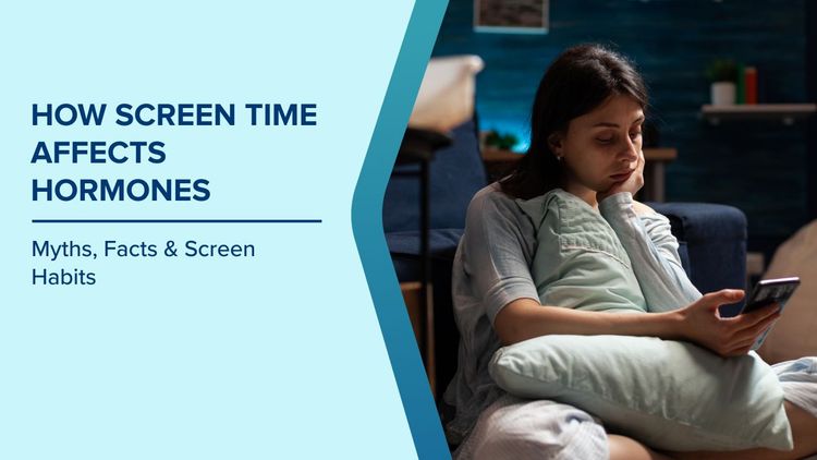 How Screen Time Affects Hormones
