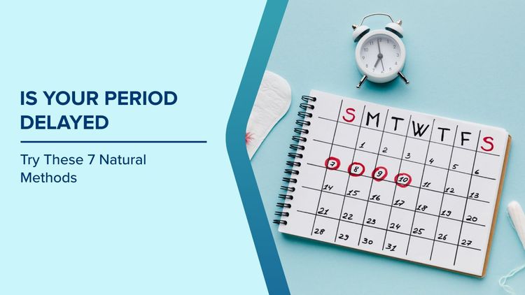 Delayed Period Causes
