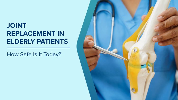 Joint Replacement in Elderly Patients
