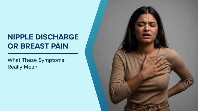 Types of Nipple Discharge & Breast Pain