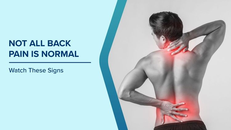 When Back Pain is Serious
