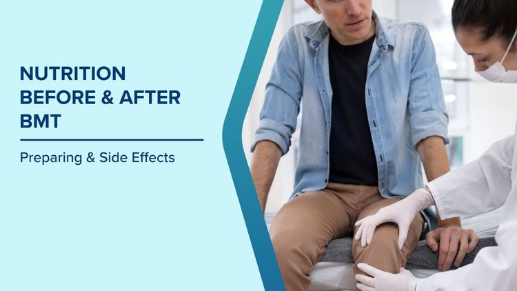 Nutrition Before & After BMT