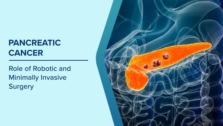 Benefits of Robotic & Minimally Invasive Surgeries
