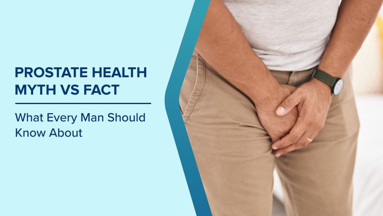 Prostate Health Myths vs Facts
