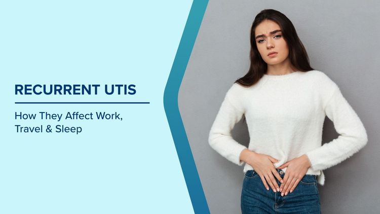 How Recurrent UTIs Affect Daily Life