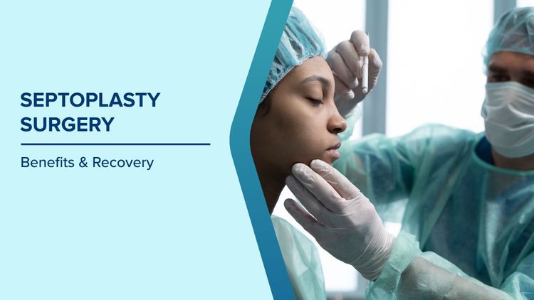 Benefits of Septoplasty Surgery