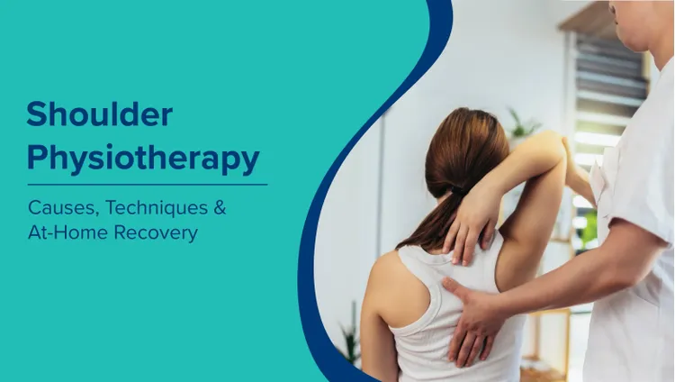 कंधे के दर्द को समझना (Shoulder Pain in Hindi​) और इससे उबरने में फिजियोथेरेपी की भूमिका