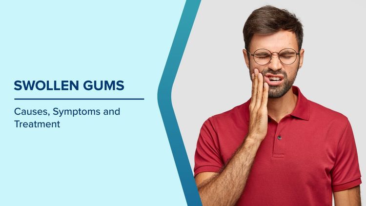 Swollen Gums Cause