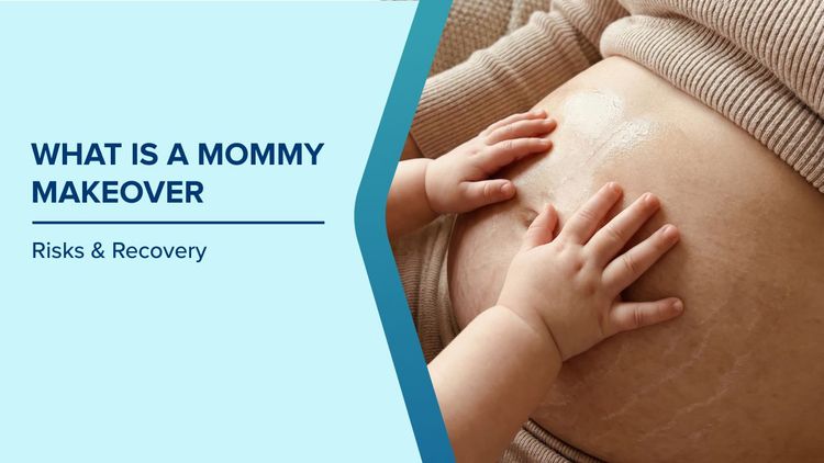 Risks of Mommy Makeover