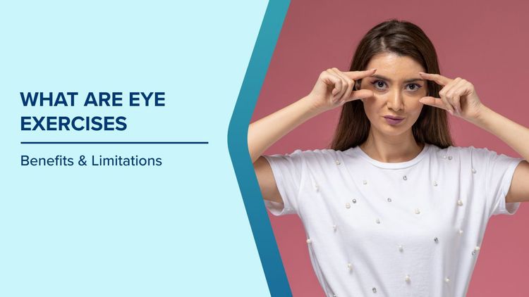 Benefits of Eye Yoga and Exercises