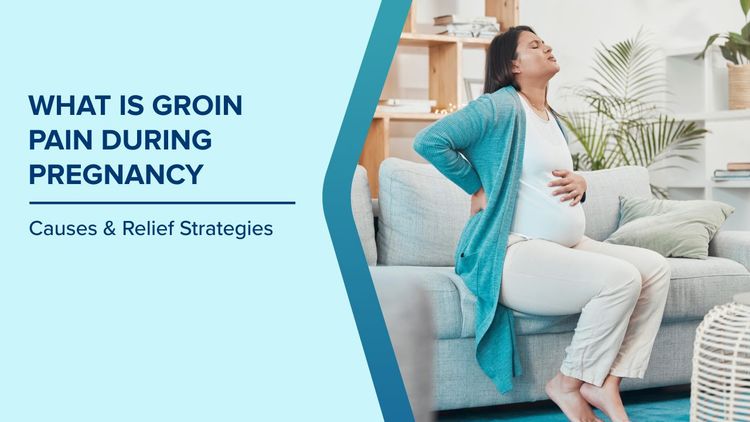 What is Groin Pain During Pregnancy