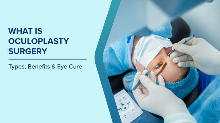 Benefits of Oculoplasty Surgery