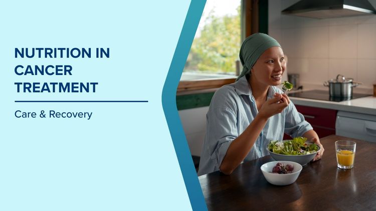 Why Nutrition Matters in Cancer Treatment