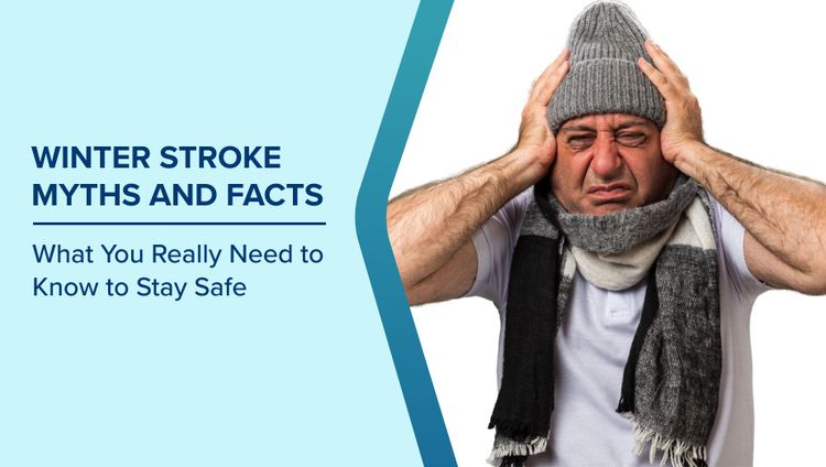 Winter Stroke Myths and Facts