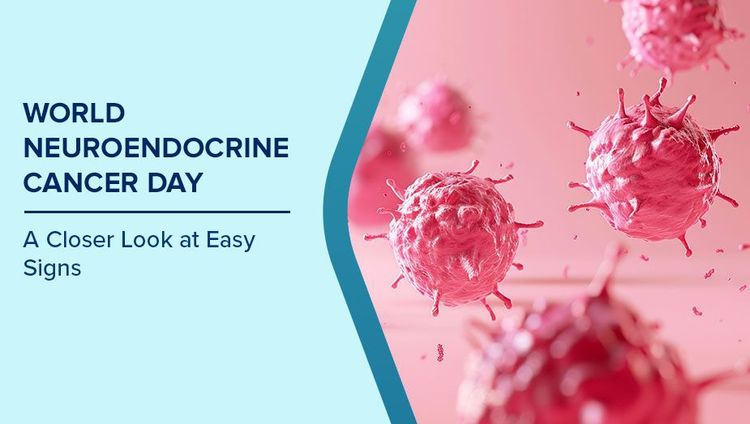 World Neuroendocrine Cancer Day 2025