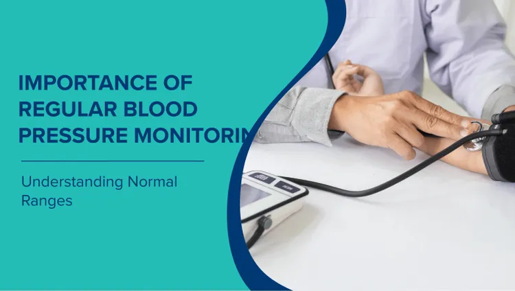 रक्तचाप (Blood Pressure in Hindi) को समझना: क्या सामान्य है, क्या नहीं, और घर पर इसकी निगरानी कैसे करें