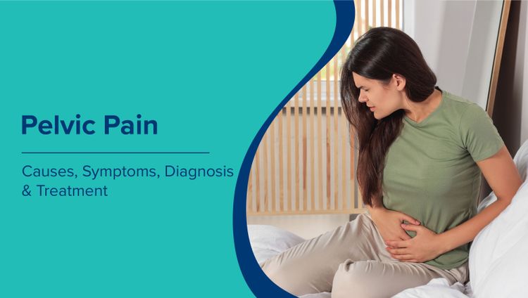 पैल्विक दर्द (Pelvic Pain in Hindi): कारण, लक्षण, निदान और उपचार